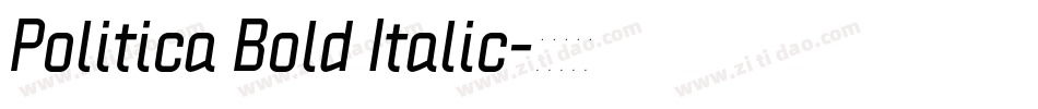 Politica Bold Italic字体转换